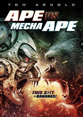 猿猴大戰(zhàn)機(jī)械猿猴 Ape vs. Mecha Ape(全集)